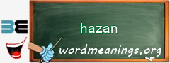 WordMeaning blackboard for hazan